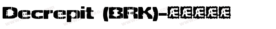 Decrepit (BRK)字体转换